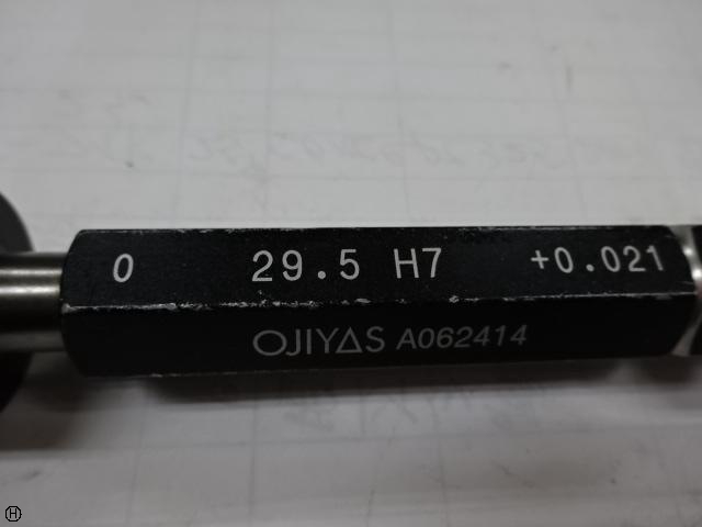 オヂヤセイキ OJIYAS 29.5H7 栓ゲージ
